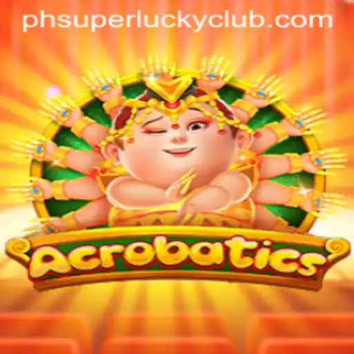 Discover the Exciting World of Acrobatics with SuperLuckyClub