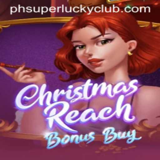 Exploring ChristmasReachBonusBuy: The Ultimate Festive Gaming Experience