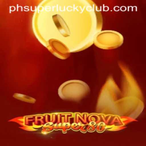 FruitNovaSuper80: Unveiling the Thrills of the SuperLuckyClub