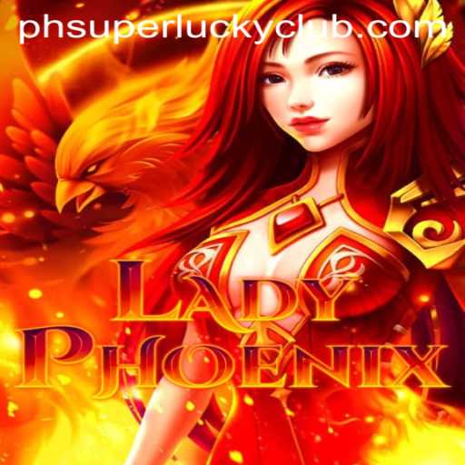 Exploring LadyPhoenix and SuperLuckyClub: A Thrilling New Gaming Experience