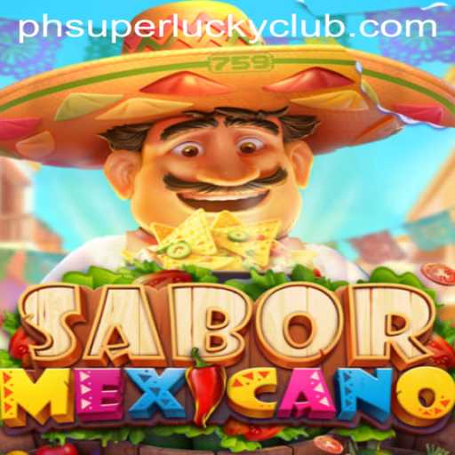 Discovering SaborMexicano: A Culinary Adventure with SuperLuckyClub